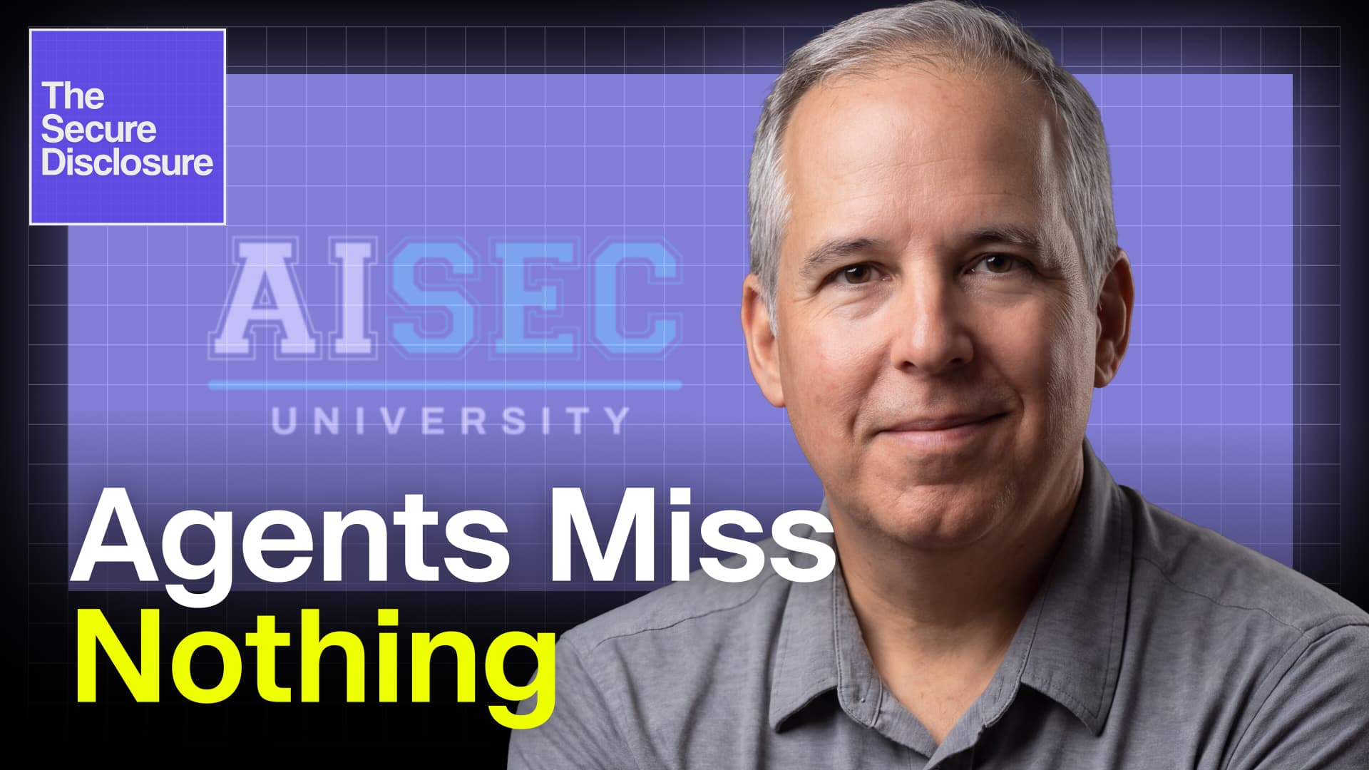 The Secure Disclosure: Agents Miss Nothing